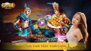 Sơn Tinh Thủy Tinh Go88